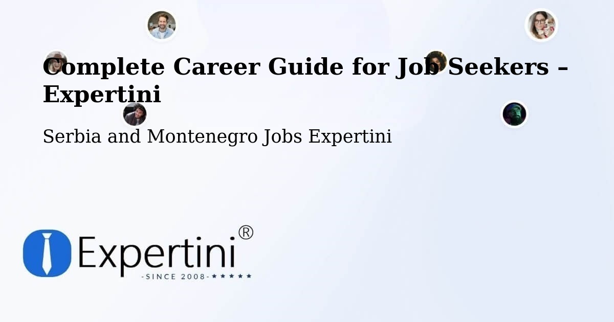 Career Guide for Job Seekers – Serbia and Montenegro - Serbia and Montenegro Jobs Expertini