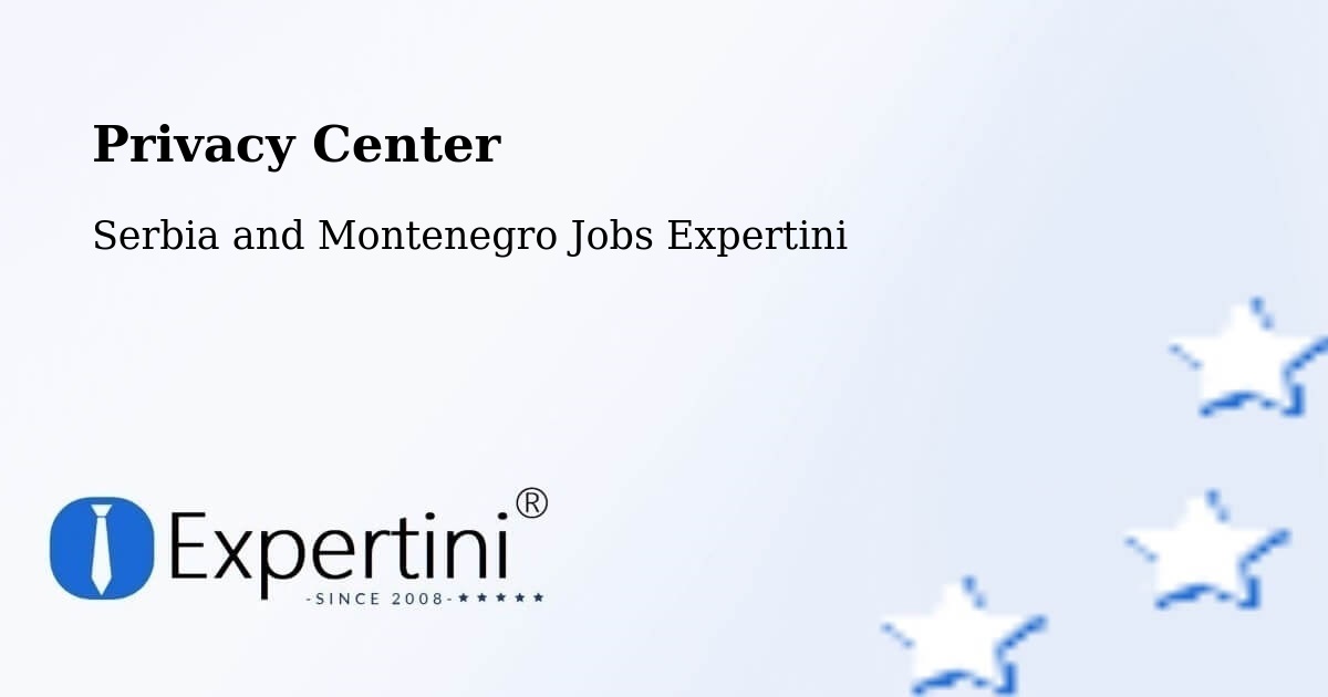 Privacy Policy – Serbia and Montenegro - Serbia and Montenegro Jobs Expertini