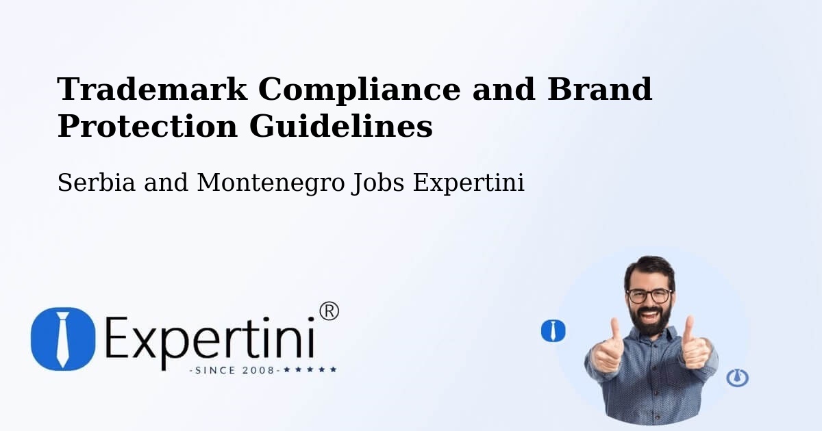 Trademark & Brand Protection Guidelines – Serbia and Montenegro - Serbia and Montenegro Jobs Expertini